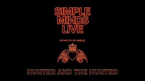 Hunter and the Hunted (Live in the City of Angels) .